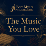 The Music You Love Valentine concert artwork for the Fort Myers Philharmonic