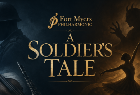 Fort Myers Philharmonic presents A Soldier's Tale featuring dramatic artwork of a soldier, the devil, a dancer, and chamber musicians.